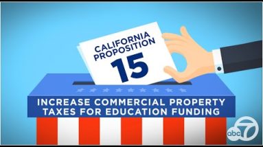 Proposition 15 outlined: Create bigger commercial property taxes for education funding | ABC7