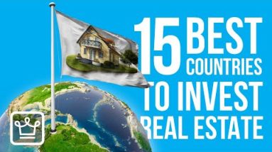 The 15 BEST Countries to INVEST in Precise Estate Appropriate Now | 2020
