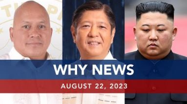 UNTV: WHY NEWS | August 22, 2023