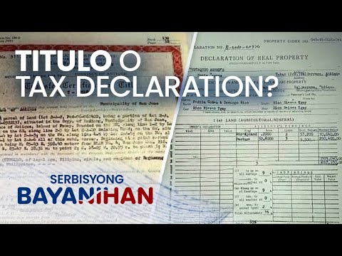 Ang titulo ba ay kasing bisa ng tax declaration?